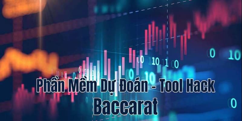 Khám phá chi tiết phần mềm dự đoán baccarat là gì?